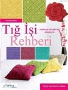 Sue Whiting - Tig Isi Rehberi