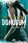 Rachel Vincent - Dönüsüm Serisi 5 - Dönüsüm