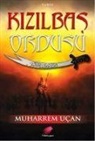 Muharrem Ucan - Kizilbas Ordusu