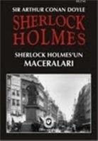 Sir Arthur Conan Doyle, Arthur Conan Doyle - Sherlock Holmesun Maceralari