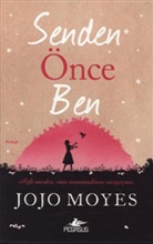 Jojo Moyes - Senden Önce Ben