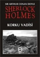Arthur Conan Doyle - Sherlock Holmes Korku Vadisi