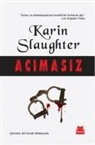 Karin Slaughter - Acimasiz