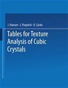 Hansen, J Hansen, J. Hansen, K L&uuml;cke, K. L&uuml;cke, Pospiech... - Tables for Texture Analysis of Cubic Crystals