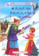 Hans Christian Andersen - Karlar Kralicesi; 2 - 3 Siniflar Icin