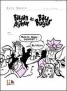 Aziz Nesin - Bayan Aynur ile Bay Buyur
