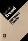Sigmund Freud - Psikanaliz Üzerine