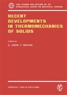 Lebon, G Lebon, G. Lebon - Recent Developments in Thermomechanics of Solids