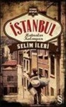 Selim Ileri - Istanbul Hatiralar Kolonyasi