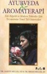 Bryan Miller, Lighte Miller - Ayurveda ve Aromaterapi