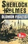 Arthur Conan Doyle - Sherlock Holmes - Ölümün Fisiltisi