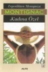 Michel Montignac - Ergenlikten Menopoza Kadina Özel
