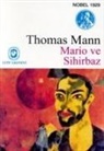 Thomas Mann - Mario ve Sihirbaz
