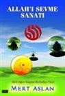 Mert Aslan - Allahi Sevme Sanati