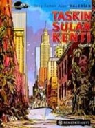 Pierre Christin, Jean-Claude Mezieres - Taskin Sular Kenti