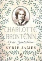 Syrie James - Charlotte Brontenin Gizli Günlükleri