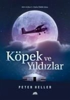 Peter Heller - Köpek ve Yildizlar