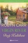 Robyn Carr - Virgin River Dag Kulübesi