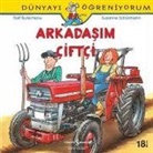 Ralf Butschkow, Susanne Schurmann - Dünyayi Ögreniyorum - Arkadasim Ciftci
