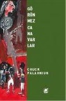Chuck Palahniuk - Görünmez Canavarlar