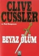 Clive Cussler - Beyaz Ölüm