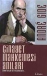 Andre Gide - Cinayet Mahkemesi Anilari
