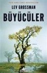 Lev Grossman - Büyücüler