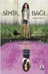 Rachel Hawkins - Sihir Bagi - Acemi Cadi 3