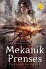 Cassandra Clare - Mekanik Prenses; Cehennem Makineleri Ücüncü Kitap