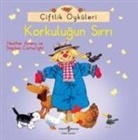 Heather Amery, Stephen Cartwright - Ciftlik Öyküleri - Korkulugun Sirri