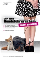 Kristina Falke, Jörg Ziemer - Der neue Hundeführerschein - leicht gemacht!
