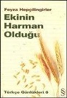 Feyza Hepcilingirler - Ekinin Harman Oldugu