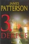 James Patterson - 3. Derece