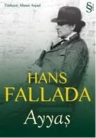 Hans Fallada - Ayyas