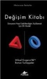 Mikael Krogerus, Roman Tschappeler - Degisim Kitabi Ciltli; Dünyanin Nasil Sekillendigini Aciklamak Icin Elli Model