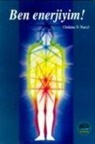 Chislaine D. Martel - Ben Enerjiyim