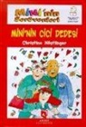 Christine NÃ¶stlinger, Christine Nöstlinger - Mininin Serüvenleri Mininin Cici Dedesi