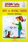 Christine NÃ¶stlinger, Christine Nöstlinger - Mininin Serüvenleri Mini ve Sevimli Kedisi