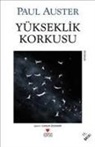 Paul Auster - Yükseklik Korkusu