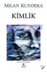 Milan Kundera - Kimlik