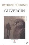 Patrick S¿skind, Patrick SÃ¼skind, Patrick Süskind - Güvercin