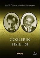 Halil Cibran, Mihail Nuayme - Gözlerin Fisiltisi