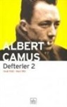 Albert Camus - Defterler 2 Ocak 1942 - Mart 1951