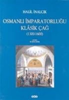 Halil Inalcik - Osmanli Imparatorlugu Klasik Cag