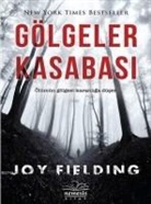 Joy Fielding - Gölgeler Kasabasi