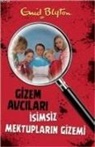 Enid Blyton - Gizem Avcilari - Isimsiz Mektuplarin Gizemi