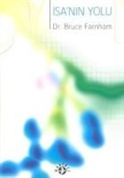 Bruce Farnham - Isanin Yolu