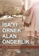 Ajith Fernando - Isayi Örnek Alan Önderlik