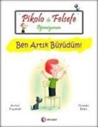 Thomas Baas, Michel Piquemal - Pikolo ile Felsefe &Ouml;greniyorum - Ben Artik B&uuml;y&uuml;d&uuml;m