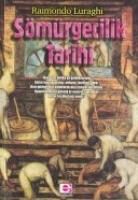 Raimondo Luraghi - Sömürgecilik Tarihi